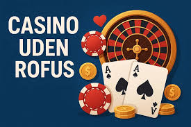 Bedste Casino Uden ROFUS Spil Uden Bekymringer