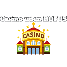 Casino Uden ROFUS med Free Spins - Spil Uden Bekymringer